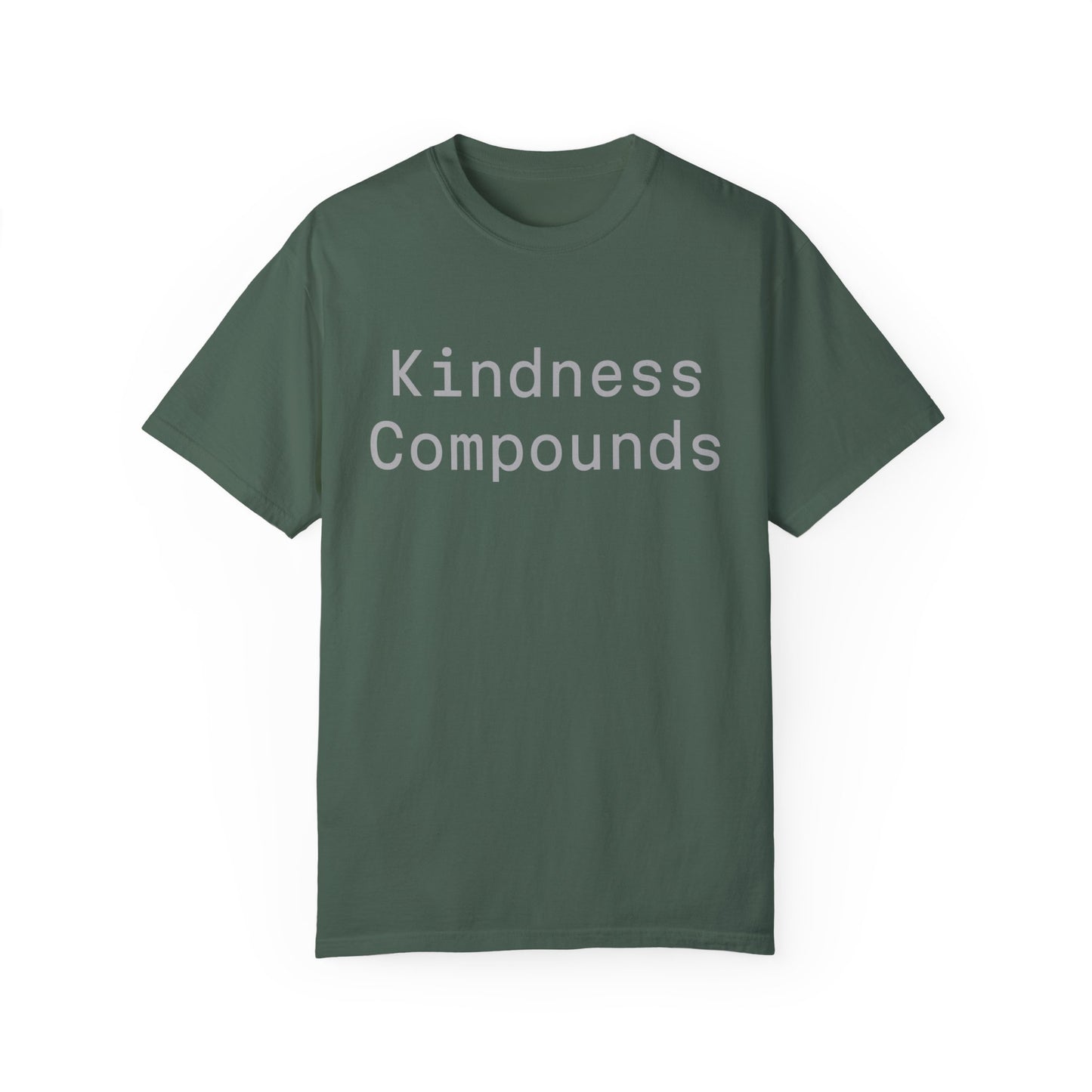 Comfort Unisex T-Shirt Kindness Compounds