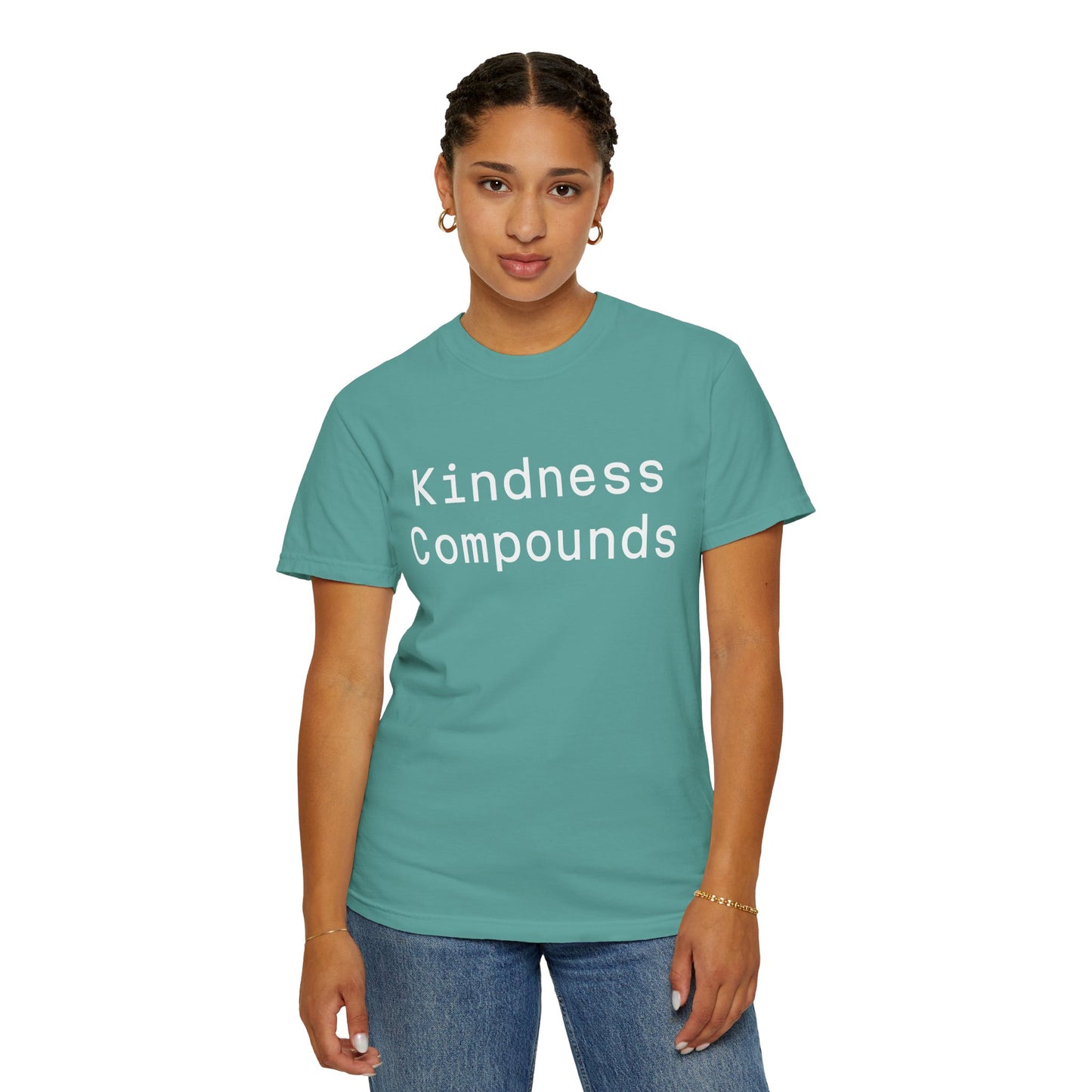 Comfort Unisex T-Shirt Kindness Compounds