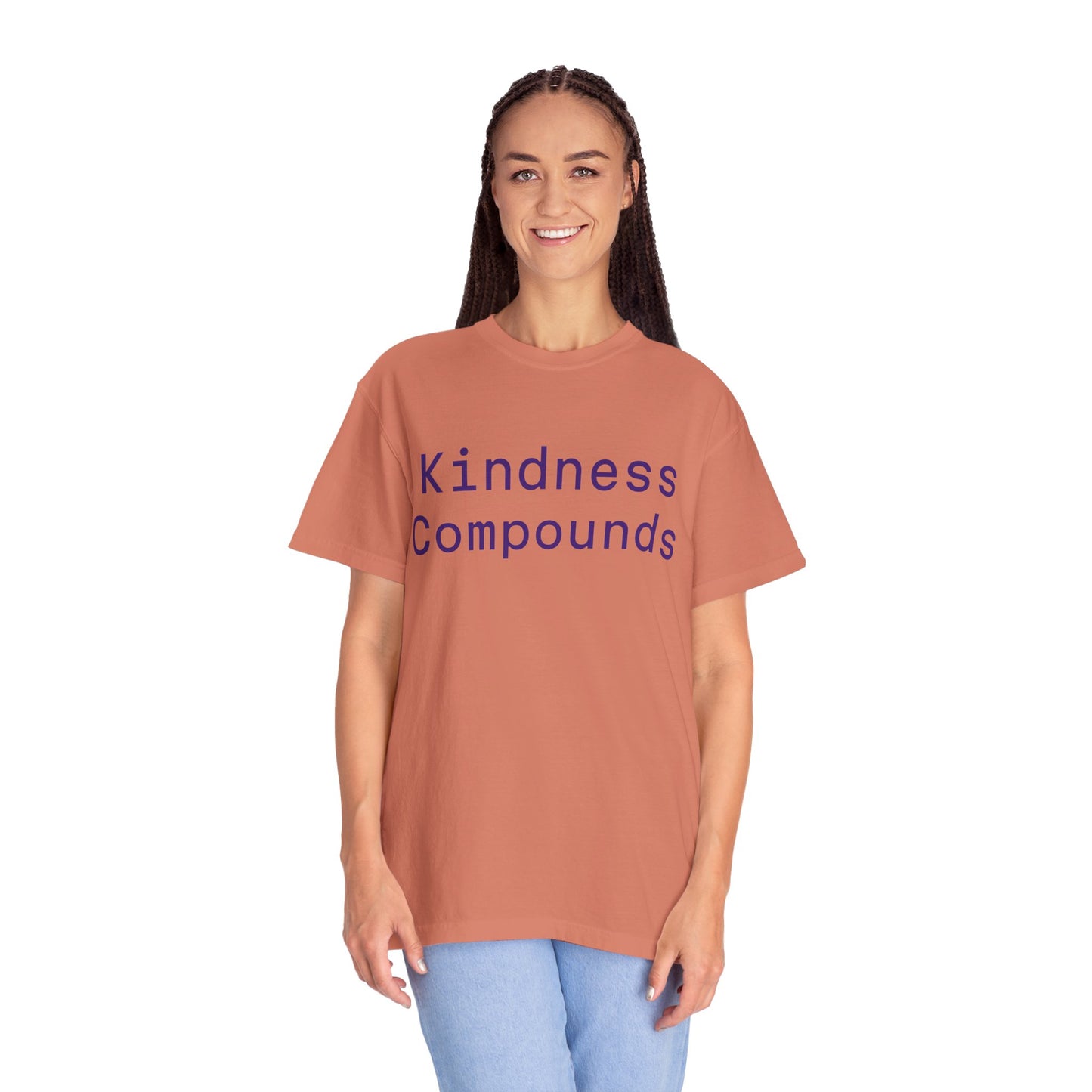 Comfort Unisex T-Shirt Kindness Compounds