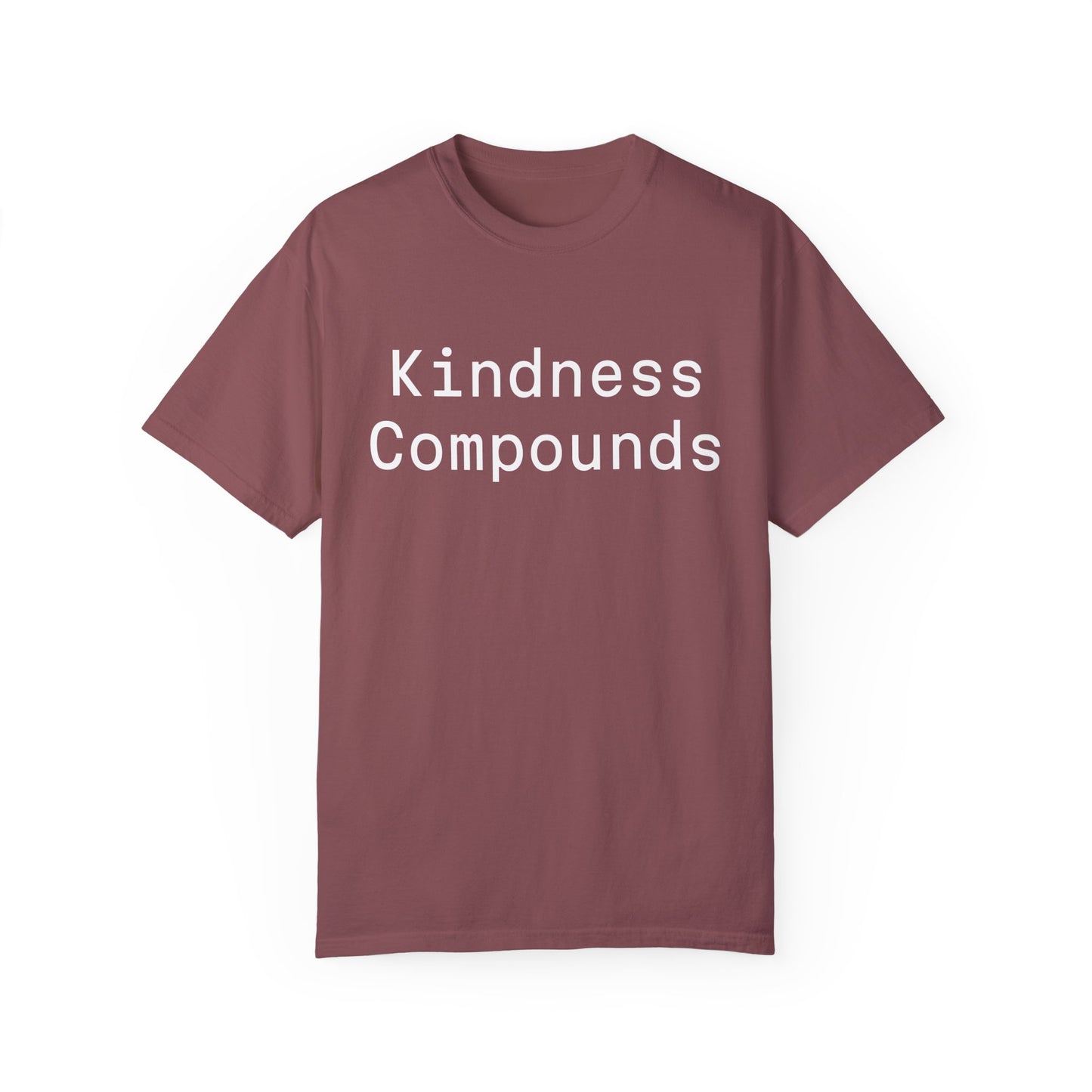 Comfort Unisex T-Shirt Kindness Compounds